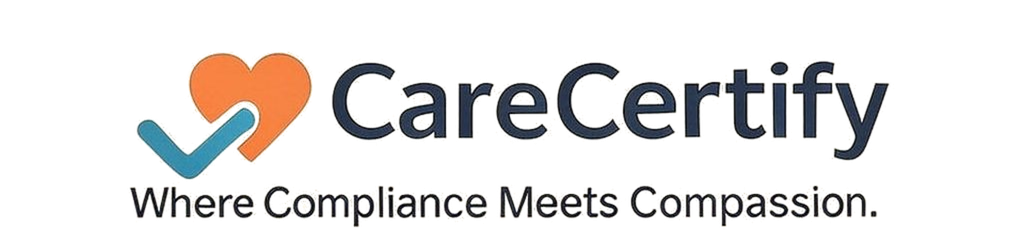 CareCertify &mdash; Where Compliance Meets Compassion